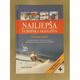 Vlado Šestan - Najljepša europska skijališta