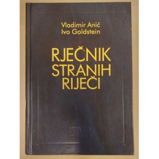 Vladimir Anić, Ivo Goldstein - Rječnik stranih riječi