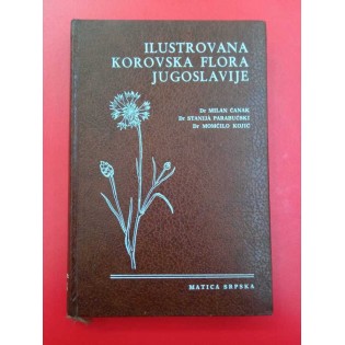 Milan Čanak, Stanija Parabućski, Momčilo Kojić - Ilustrovana korovska flora Jugoslavije