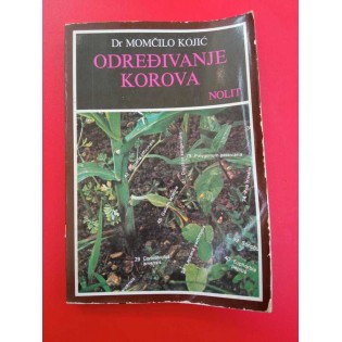 Momčilo Kojić - Određivanje korova