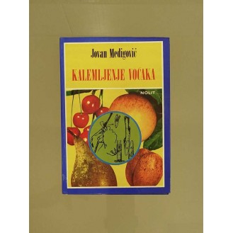 Jovan Medigović  - Kalemljenje voćaka
