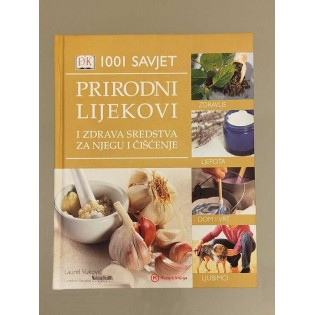 Laurel Vuković - Prirodni lijekovi i zdrava sredstva za njegu i čišćenje