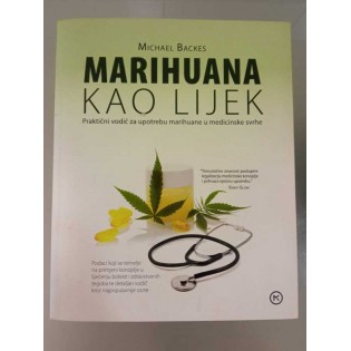 Michael Backes - Marihuana kao lijek