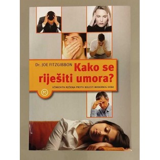 Joe Fitzgibbon - Kako se riješiti umora?