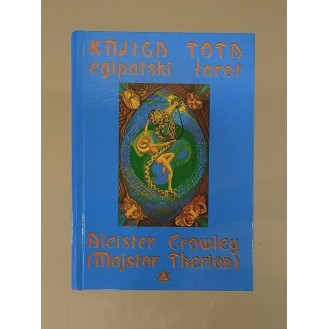 Aleister Crowley - Knjiga Tota - egipatski tarot