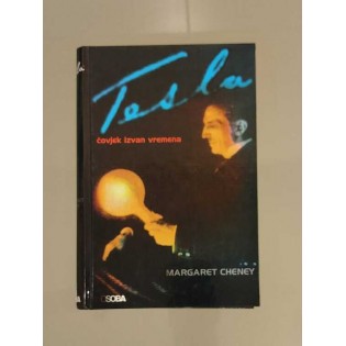 Margaret Cheney	- Tesla - čovjek izvan vremena