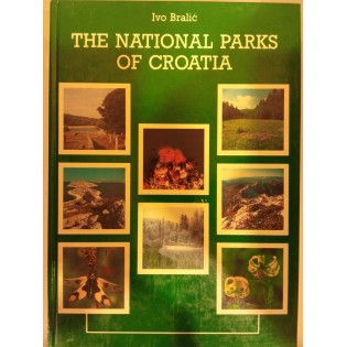 Ivo Bralić  - The National Parks of Croatia