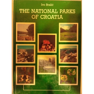 Ivo Bralić  - The National Parks of Croatia