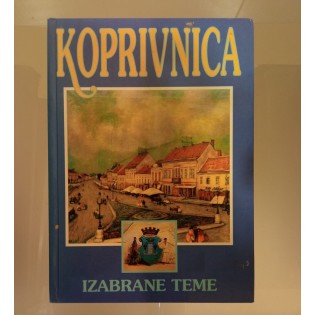 Koprivnica - izabrane teme