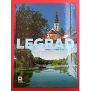 Općina Legrad kod sutoka Mure u Dravu - Izabrane teme
