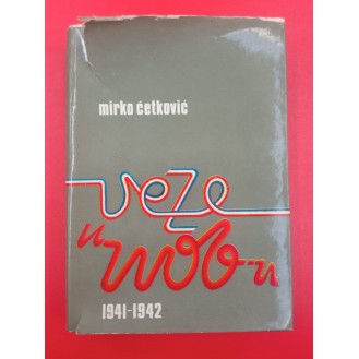 Mirko Ćetković - Veze u NOB 1941-1942 1 