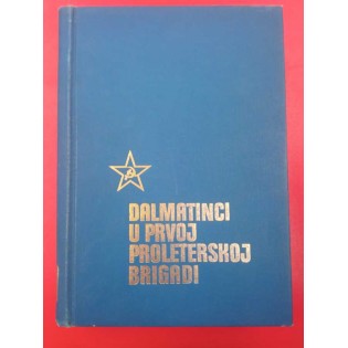 Dalmatinci u prvoj proleterskoj brigadi