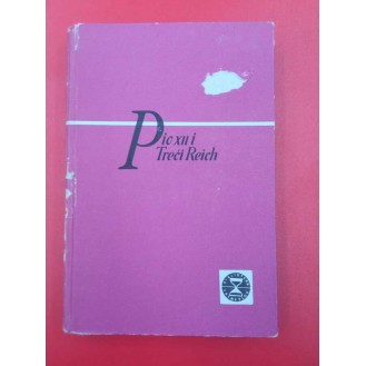Saul Friedlander - Pio XII i Treći Reich