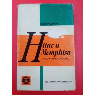Spectator - Hitac u Memphisu: izazov crnoj Americi