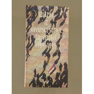 Izlazak iz hrvatske šutnje 28. veljače 1989.-1999.