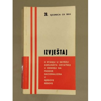 Izvještaj o stanju u Savezu komunista Hrvatske u odnosu na prodor nacionalizma u njegove redove