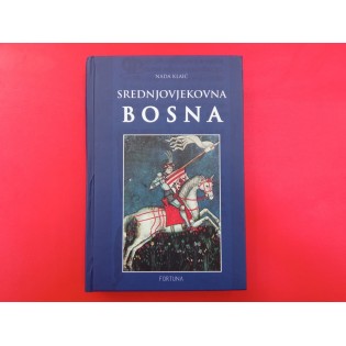 Nada Klaić - Srednjovjekovna Bosna