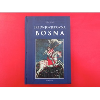 Nada Klaić - Srednjovjekovna Bosna