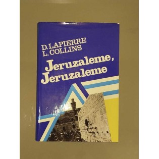 Dominique Lapierre, Larry Collins - jeruzaleme, Jeruzaleme