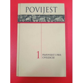 Povijest 1 – Prapovijest i prve civilizacije