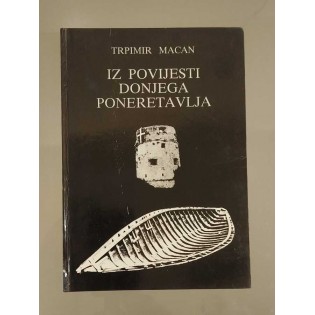 Trpimir Macan - Iz povijesti donjega Poneretavlja