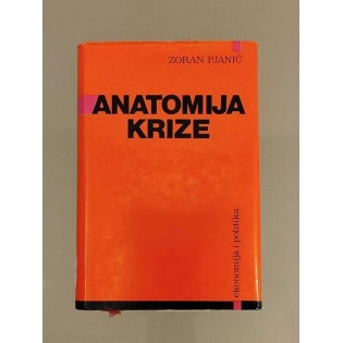Zoran Pjanić - Anatomija krize