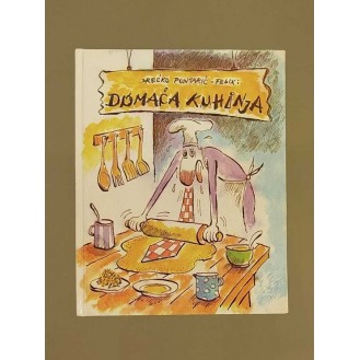 Srećko Puntarić - Felix - Domaća kuhinja