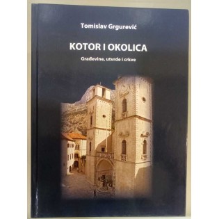 Tomislav Grgurević - Kotor i okolica