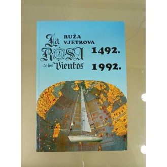 Tihomir Predović - Ruža vjetrova 1492.-1992.