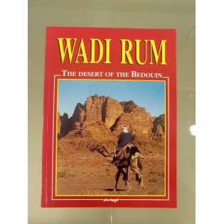 Wadi Rum - The Desert of the Bedouin