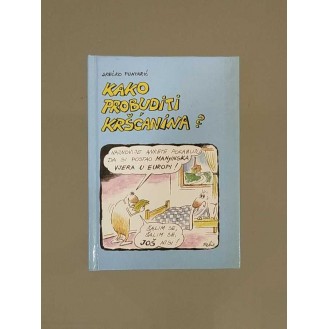 Srećko Puntarić - Felix - Kako probuditi kršćanina