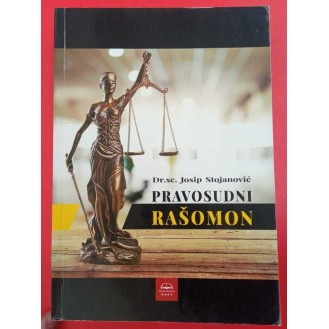 Josip Stojanović - Pravosudni rašomon