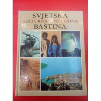 Ur. Branka Fulanović - Svjetska kulturna i prirodna baština 1. dio