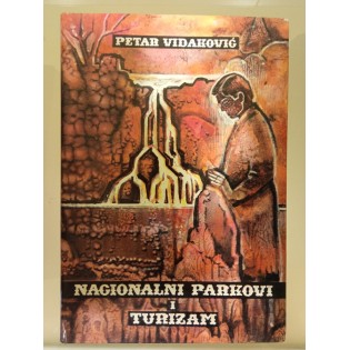 Petar Vidaković - Nacionalni parkovi i turizam