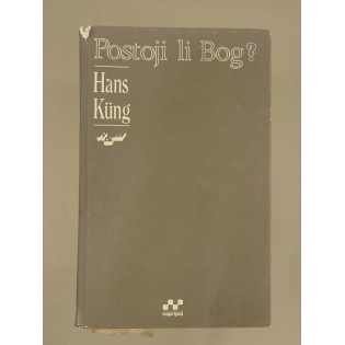 Hans Küng - Postoji li Bog?