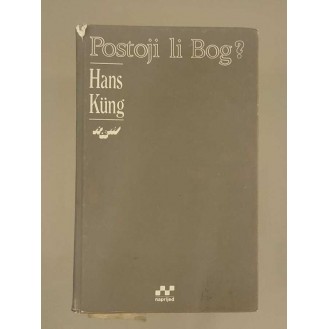 Hans Küng - Postoji li Bog?