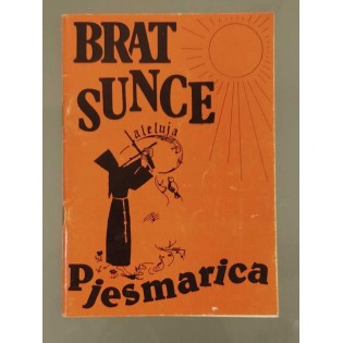 Zvjezdan Linić - Brat Sunce: pjesmarica