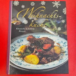 Sabine Vonderstein - Weihnachts-kuche Klassische und festliche Rezepte