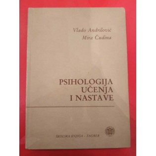 Vlado Andrilović, Mira Čudina - Psihologija učenja i nastave