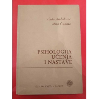 Vlado Andrilović, Mira Čudina - Psihologija učenja i nastave