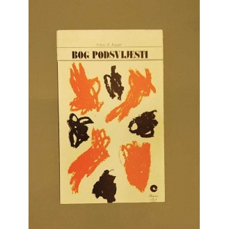 Viktor E. Frankl - Bog podsvijesti
