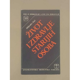Miljenko Suić - Život i zdravlje starijih osoba