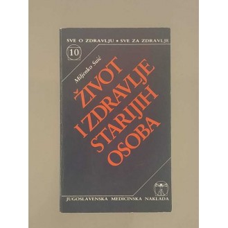 Miljenko Suić - Život i zdravlje starijih osoba