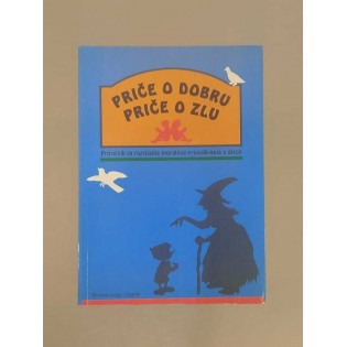 Priče o dobru, priče o zlu