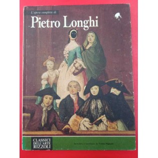L'opera completa del Pietro Longhi