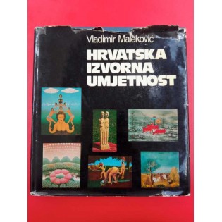 Vladimir Maleković - Hrvatska izvorna umjetnost