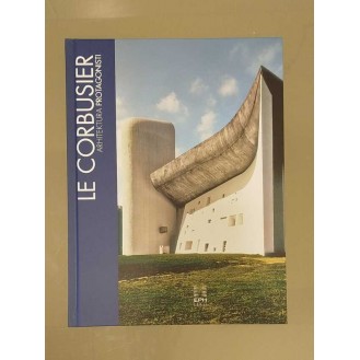 Stefania Suma - Le Corbusier: Arhitektura – protagonisti