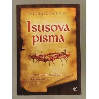 Michael Baigent - Isusova pisma