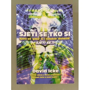 David Icke - Sjeti se tko si