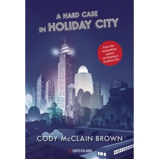 Cody McClain Brown - A Hard Case in Holiday City